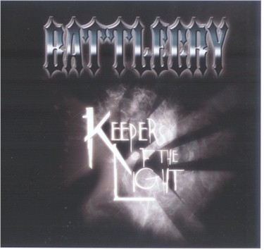 Battlecry - Keepers Of The Light (2006)