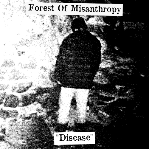 Forest Of Misanthropy - Disease [Demo] (2024)