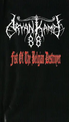 Aryan Kampf 88 - Fist of the Belgian Destroyer [Compilation] (2013)